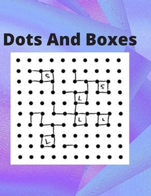 Dots And Boxes: 100 Pages of Gaming Fun! by Edition, Sketch Book