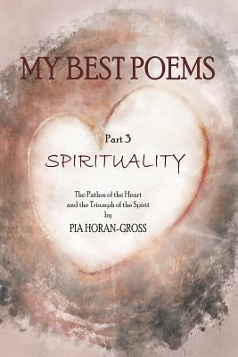 MY BEST POEMS Part 3 SPIRITUALITY: Finding the way out of the maze by Koraljka