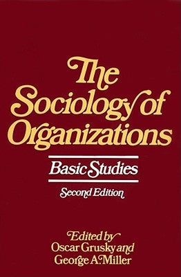 Sociology of Organizations by Grusky, Oscar