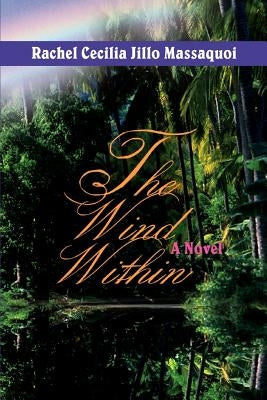 The Wind Within by Massaquoi, Rachel Cecilia Jillo