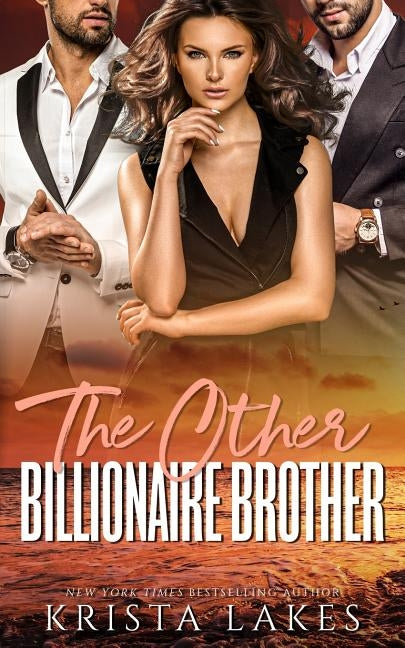 The Other Billionaire Brother by Lakes, Krista