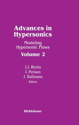 Hypersonics II, Vol.2: S/O Und Fortsetzung Nur Fa1/4rs Set by Bertin, J.