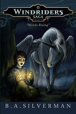 Winds Rising by Silverman, B. A.
