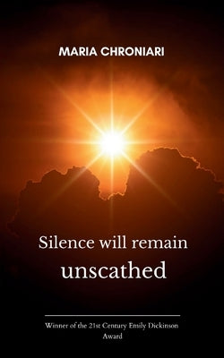 Silence will remain unscathed by Chroniari, Maria