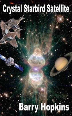 Crystal Starbird Satellite by Hopkins, Barry