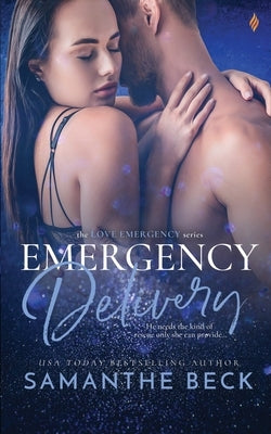 Emergency Delivery by Beck, Samanthe