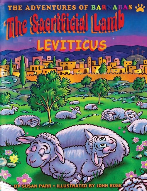 The Sacrificial Lamb Leviticus by Parr, Susan Sherwood
