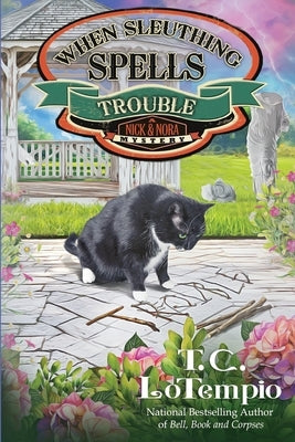 When Sleuthing Spells Trouble by Lotempio, T. C.