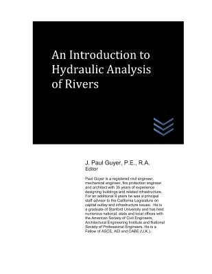 An Introduction to Hydraulic Analysis of Rivers by Guyer, J. Paul