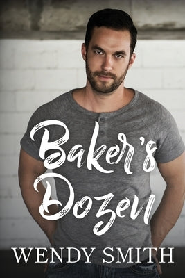 Baker's Dozen by Smith, Wendy