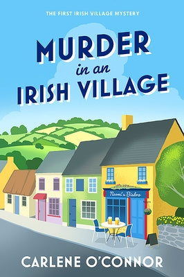 Murder in an Irish Village by O'Connor, Carlene