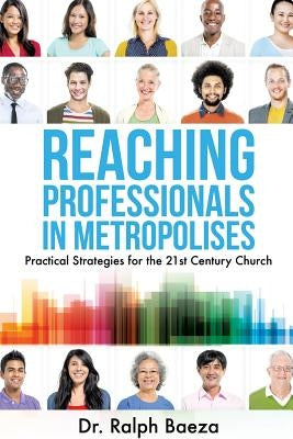 Reaching Professionals in Metropolises by Baeza, Ralph