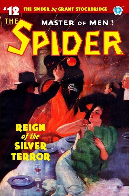 The Spider #12: Reign of the Silver Terror by Page, Norvell W.