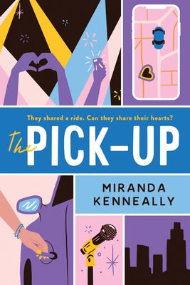 The Pick-Up by Kenneally, Miranda