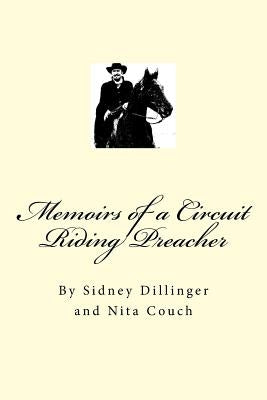 Memoirs of a Circuit Riding Preacher by Couch, Nita