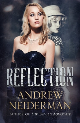 Reflection by Neiderman, Andrew