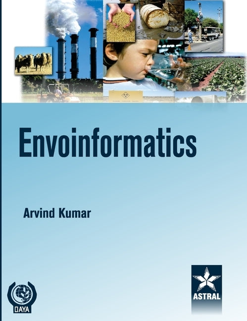 Envoinformatics by Kumar, Arvind