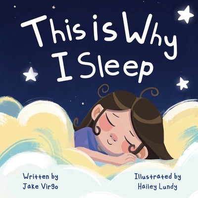 This is Why I Sleep by Virgo, Jake