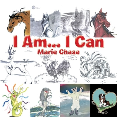 I Am... I Can by Chase, Marie