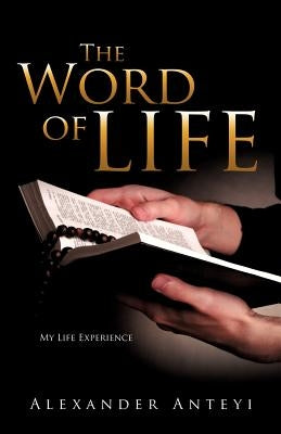 The Word of Life by Anteyi, Alexander