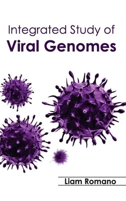 Integrated Study of Viral Genomes by Romano, Liam