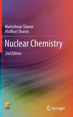 Nuclear Chemistry by Sharon, Maheshwar