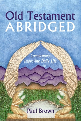 Old Testament Abridged by Brown, Paul