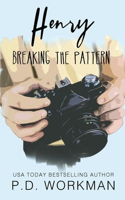 Henry, Breaking the Pattern by Workman, P. D.