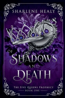 Of Shadows and Death by Healy, Sharlene