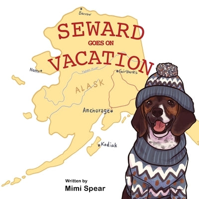 Seward Goes on Vacation by Spear, Mimi