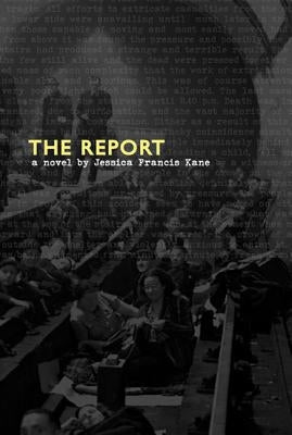 The Report by Kane, Jessica Francis