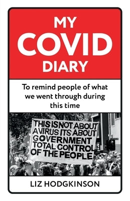 My COVID Diary by Hodgkinson, Liz