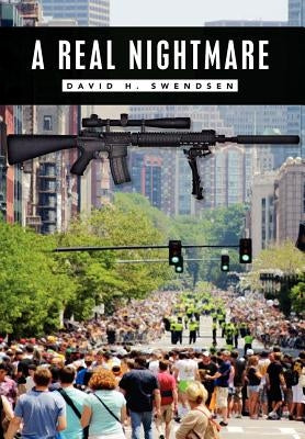 A Real Nightmare by Swendsen, David H.