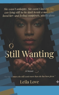 Still Wanting by Love, Leila