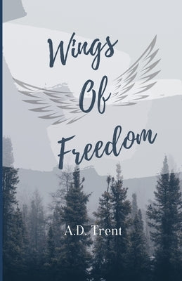 Wings of Freedom by Hawkins, Katrina