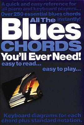 All the Blues Chords You'll Ever Need! by Long, Jack