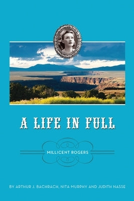 A Life In Full by Nasse, Judith