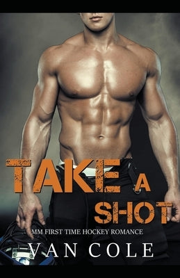 Take A Shot by Cole, Van