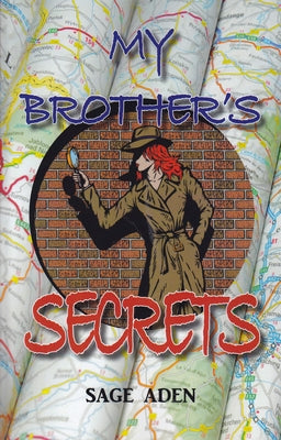 My Brother's Secrets by Aden, Sage