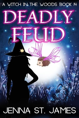 Deadly Feud: A Paranormal Cozy Mystery by St James, Jenna