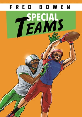 Special Teams by Bowen, Fred
