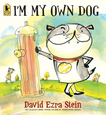 I'm My Own Dog by Stein, David Ezra
