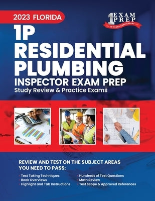 2023 Florida 1P Residential Plumbing Inspector Exam Prep: 2023 Study Review & Practice Exams by Inc, Upstryve