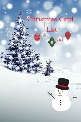 Christmas card list: Tracker for Holiday Card Sending And Receiving Holiday Cards, A-Z Tabs, 140 pages by B, Elle