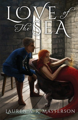 Love of the Sea by Masterson, Lauren a. R.