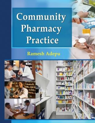 Community Pharmacy Practice by Adepu, Ramesh