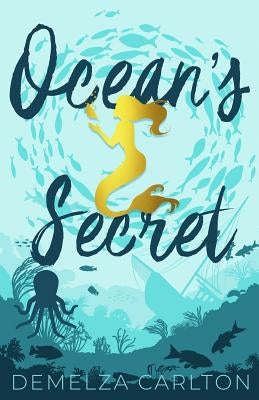 Ocean's Secret by Carlton, Demelza