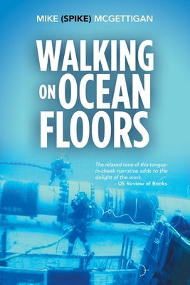 Walking on Ocean Floors by McGettigan, Mike