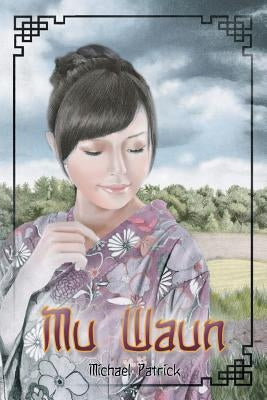 Mu Waun by Patrick, Michael