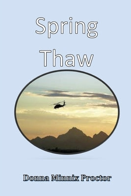 Spring Thaw by Proctor, Donna Minnix